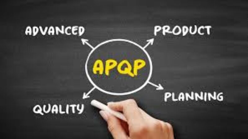Advanced Product Quality Planning (APQP)